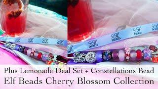 Elf Beads Unboxing | Cherry Blossom World Collection, Lemonade Deal Set, Constellations Bead