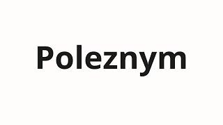 How to pronounce Poleznym | Полезным (Useful in Russian)