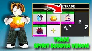 Epic Trades: Spirit Buddha Venom Challenge in Blox Fruits!