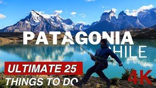 Patagonia, Chile Travel Guide: Top 25 Things to Do 2024 4k