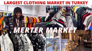 MERTER | THE LARGEST CLOTHING MARKET IN TURKEY (Tolani Enwereji)