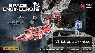 Space Engineers 2 Alpha: Vertical Slice 1.1 - Steam Workshop