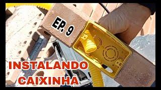 TIJOLO ECOLOGICO, GUARAREMA EP 9 instalando caixinha sem massa , super pratico