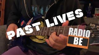 Past Lives (Sapientdream) - Cover De RadioBe #18 (Instrumental)