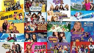 My childhood (Disney Channel/Nickelodeon) - Wherever I Go