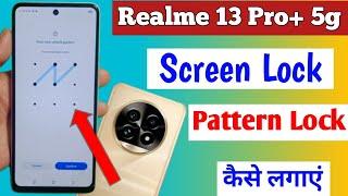 realme 13 Pro plus 5g me screen lock kaise lagaye | how to set Screen lock in realme 13 Pro plus 5g