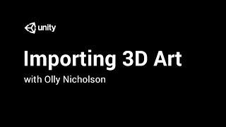 Importing 3D Art Into Unity - DCC Tool Camera Import [5/10] Live 2017/12/20