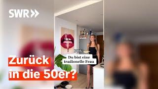 Wie bei TikTok und Instagram das Hausfrauen-Dasein gefeiert wird | Zur Sache! Rheinland-Pfalz