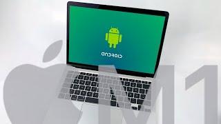 Android эмуляторы на MacBook Air с процессором M1