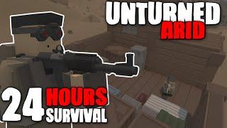 I Played Unturned Arid For 24 HOURS... (Episode 1)