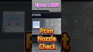 How to Print Nozzle Check Epson L4260 Printer #nozzlecheck #tips #tutorialprinter #diyprinterfix