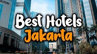 Best Hotels In Jakarta - For Families, Couples, Work Trips, Luxury & Budget