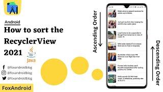 How to Sort Recyclerview items || Sort Recyclerview in Ascending or Descending Order || Foxandroid