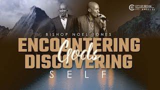 Bishop Noel Jones - Encountering God's Discovering Self