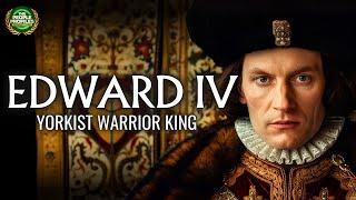 Edward IV - Warrior King of the House of York Documentary