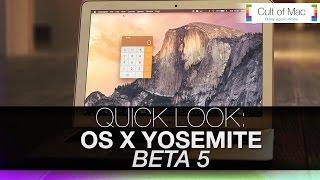 Quick Look: OS X Yosemite Beta 5