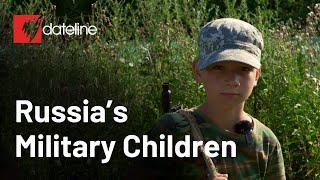 Russia's Military Kids