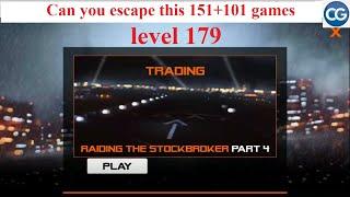 Can you escape this 151+101 games level 179 - RAIDING THE STOCKBROKER PART 4 - Complete Game