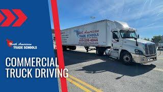 Commercial Truck Driving Program at North American Trade Schools