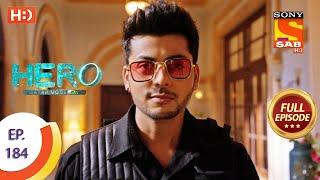 Hero - Gayab Mode On - Ep 184 - Full Episode - 24th August, 2021