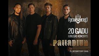 RELICSEED 20 gadu jubilejas koncerts PALLADIUM RĪGA 25. oktobrī!