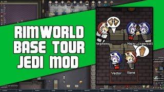 Rimworld Base Tour with Jedi Mod