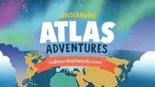 Indescribable Atlas Adventures!