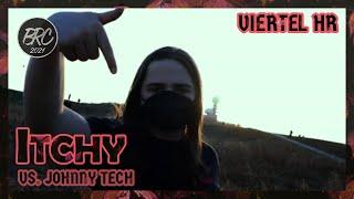 Itchy vs. JOHNNY TECH || BRC 2021 - Viertel HR (prod. by KyG Beats)