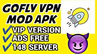 GoFly Vpn Mod Apk ( Premium Version )  || Vpn Mod Apk Premium Unlocked