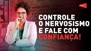 Exercícios para controlar o nervosismo ao falar em público