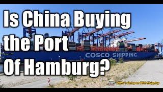 Is China Buying the Port of Hamburg? | EU Warns Germany | Hamburg Port Backs Effort