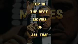 Top 10 Movies You Must Watch Before You Die