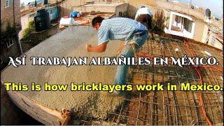 Albañiles en México. / This is how bricklayers work in Mexico.