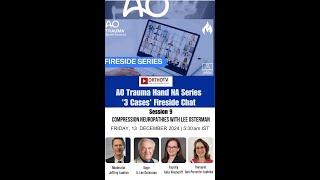 AO Trauma Hand NA Webinar – Session 9: Compression Neuropathies with Lee Osterman