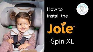 How to install the Joie i-Spin XL swivel car seat