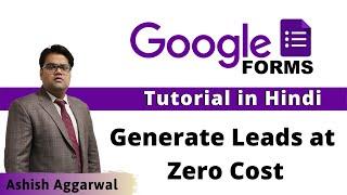 How to Use Google Forms | Generate Leads from Google Docs | Google Form Tutorial in Hindi 2020