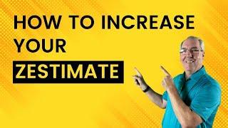 How to Increase Your Zestimate | The Adopt a Dog Realtor | Selling Your Home in Sacramento