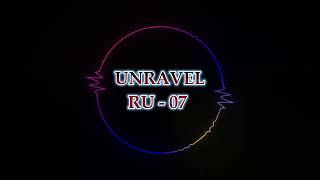 RU-07 - Unravel [Electronic]