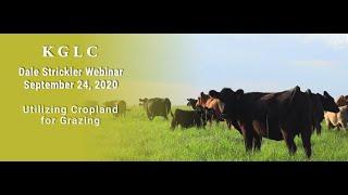 Dale Strickler Webinar: Utilizing Cropland for Grazing by Kansas Grazing Lands Coalition