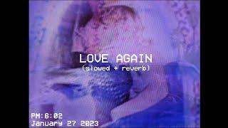 The Kid LAROI - Love Again (slowed + reverb) with lyrics