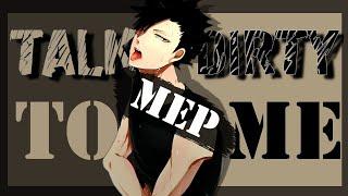 MEP ~Talk Dirty To Me~ [AMV]