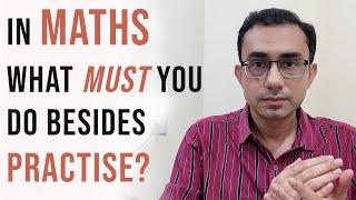 What is the proper way to study Mathematics? | IIT prof's tips