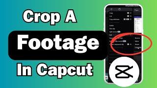 How to crop a footage in capcut pc