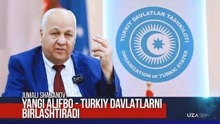 Jumali Shabanov: Yangi alifbo - Turkiy davlatlarni birlashtiradi