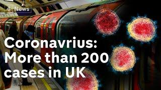 More than 200 confirmed cases of coronavirus in UK