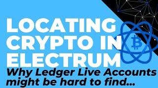 Locating Crypto in Electrum: Why Ledger Live (Or Trezor) Accounts can be Hard to Find. BTC, LTC, BCH