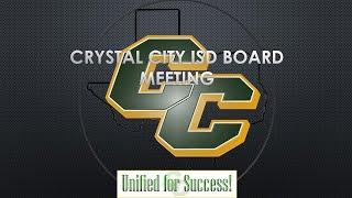 Crystal City ISD  Board Meeting