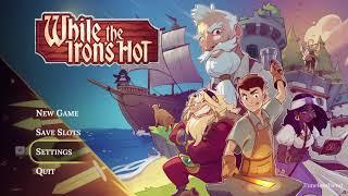 Punchin trees and forgin tools in this cute adventure crafting game!! | While the Irons Hot Ep. 1 |