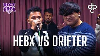 DRIFTER vs HEBX | Fantasy Battles | Spitdope x DBC | PROD. BY VODKA