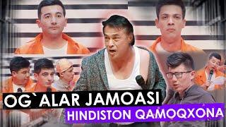 OG`ALAR JAMOASI - HINDISTON QAMOQXONASIDA